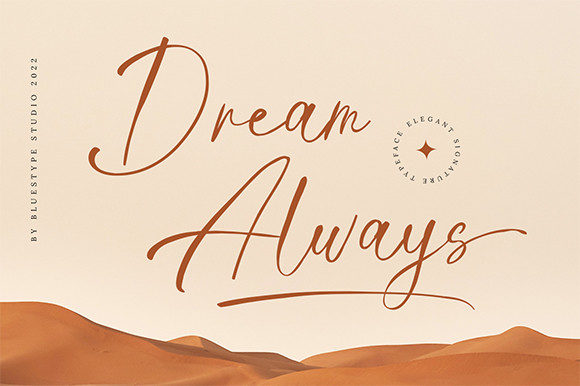 Dream Always Font: A Stylish Script for Editorial Design