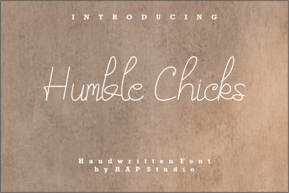 Humble Chicks Font: A Timeless Touch for Creative Branding