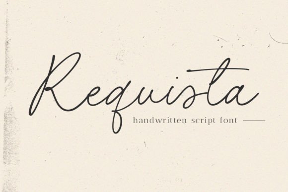 Requista: A Handwritten Font for Elegant Design