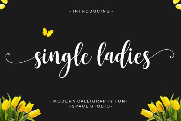 Single Ladies: A Charming Script Font for Editorial Design