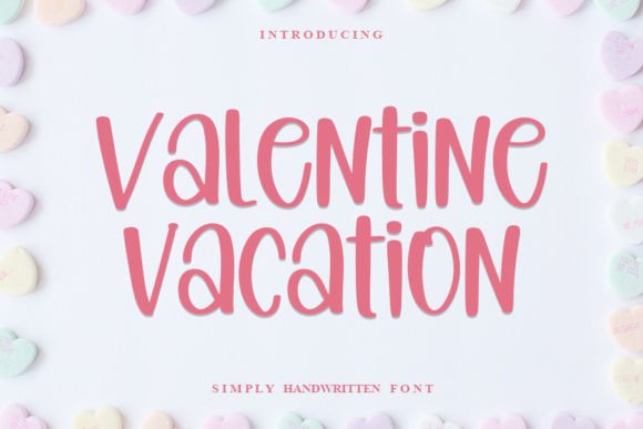 Valentine Vacation Font for Creative Design